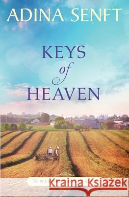 Keys of Heaven: Amish Romance Adina Senft 9781950854110 Moonshell Books, Inc.