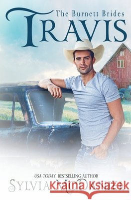 Travis: The Burnett Brides Book 5 McDaniel, Sylvia 9781950858804