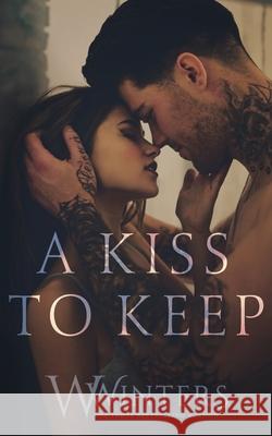 A Kiss to Keep Willow Winters 9781950862092