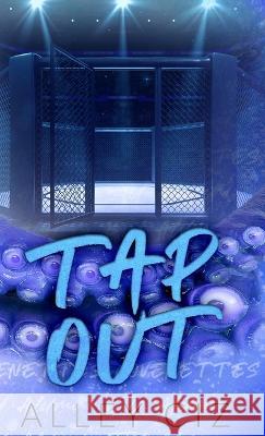 Tap Out: Discreet Special Edition Alley Ciz   9781950884407 House of Crazy Publishing LLC