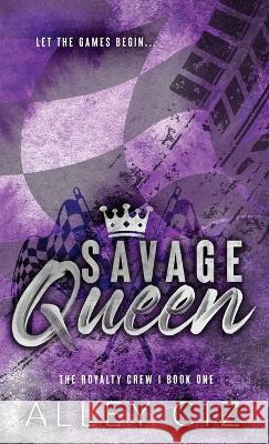 Savage Queen: Discreet Special Edition Alley Ciz   9781950884872 House of Crazy Publishing LLC