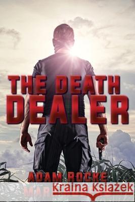 The Death Dealer Adam Rocke, Mark Rogers 9781950890477