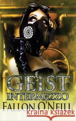 Geist Intermezzo Fallon O'Neill 9781950890613