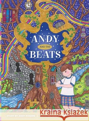 Andy and the Beats: Parenting a Child with Type 1 Diabetes Rogers, Andy 9781950895960 Skippy Creek