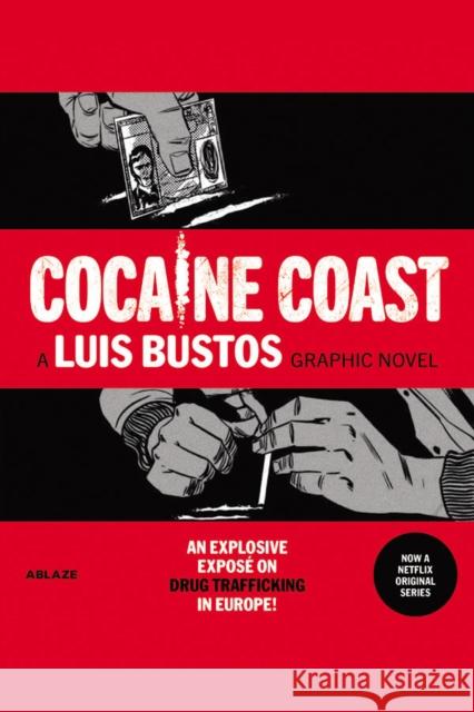 Cocaine Coast Nacho Carretero Luis Bustos Luis Bustos 9781950912278