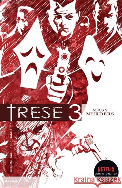 Trese Vol 3: Mass Murders Budjette Tan Kajo Baldisimo 9781950912421 Ablaze, LLC