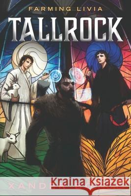 Tallrock: A Fantasy LitRPG Adventure Xander Boyce 9781950914944