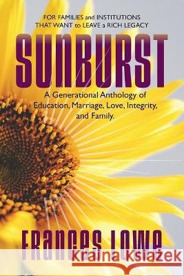 Sunburst Frances Lowe 9781950936748