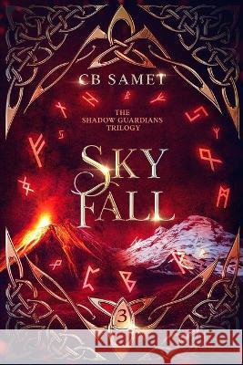 Sky Fall Cb Samet   9781950942367 Avant Star Publishing