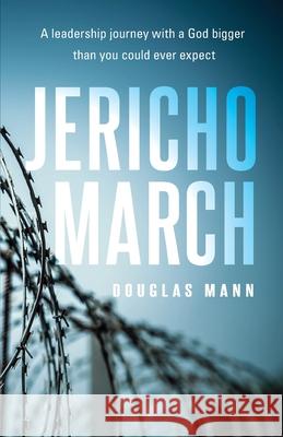 Jericho March Douglas Mann 9781950948376 Freiling Publishing
