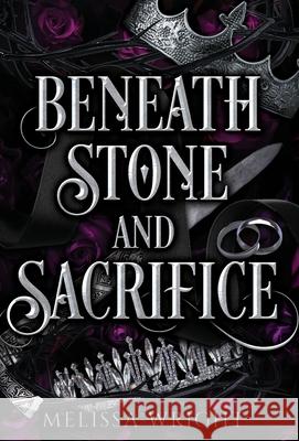 Beneath Stone and Sacrifice Melissa Wright 9781950958160 Melissa Wright