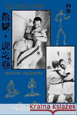 Jujutsu 1913 Eric Shahan Noguchi Senryuken 9781950959303