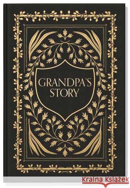 Grandpa's Story: A Memory and Keepsake Journal for My Family Korie Herold Paige Tate & Co 9781950968572 Paige Tate & Co