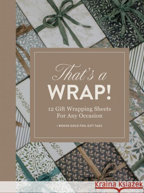 That's a Wrap!: 12 Gift Wrapping Sheets for Any Occasion Herold, Korie 9781950968848 Paige Tate & Co