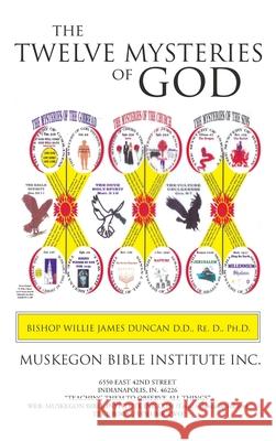 The Twelve Mysteries of God Willie Duncan 9781950981779 Dr Willie J Duncan Books Sr. D.D. PhD