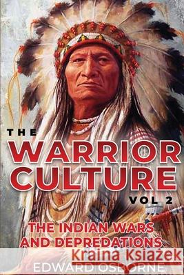 Warrior Culture Vol. 2 Edward Osborne 9781951008420 Chronology Books