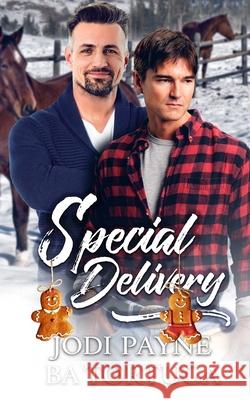 Special Delivery: A Wrecked Holiday Novel Ba Tortuga, Jodi Payne 9781951011376 Tygerseye Publishing, LLC