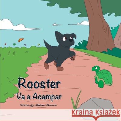 Rooster Va a Acampar Melissa Menzone 9781951016081 Silver Pencil Press