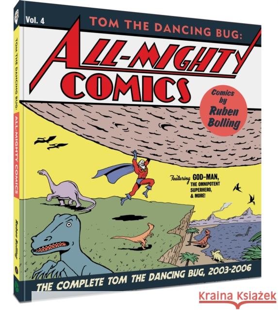 Tom the Dancing Bug: All-Mighty Comics Ruben Bolling 9781951038564