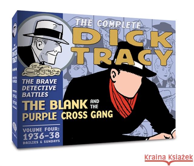 The Complete Dick Tracy: Vol. 4 1936-1937 Mr. Chester Gould 9781951038793 Clover Press