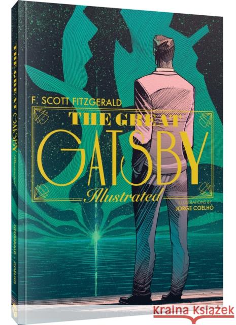 The Great Gatsby: An Illustrated Novel F. Scott Fitzgerald 9781951038847