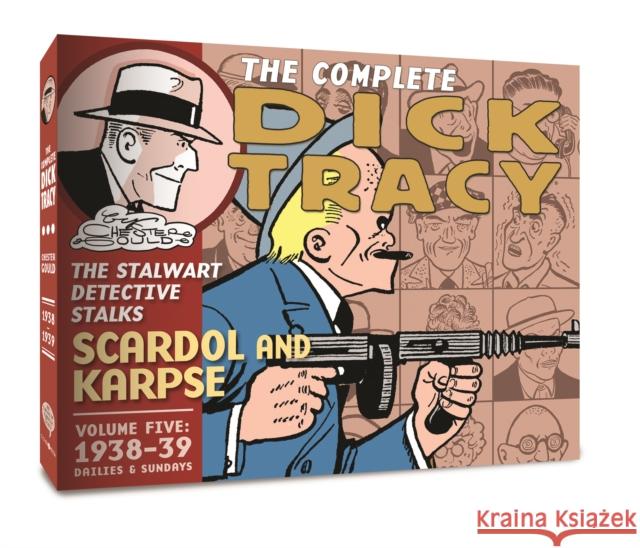 The Complete Dick Tracy: Vol. 5 1937-1938 Mr. Chester Gould 9781951038885 Clover Press