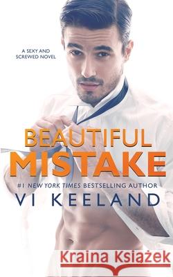 Beautiful Mistake VI Keeland 9781951045104 C. Scott Publishing Corp