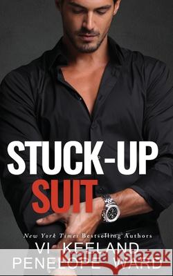 Stuck-Up Suit VI Keeland Penelope Ward 9781951045210 C. Scott Publishing Corp.