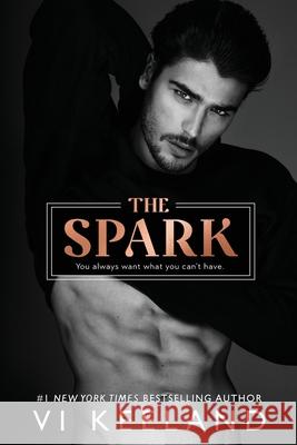 The Spark: Large Print VI Keeland 9781951045531