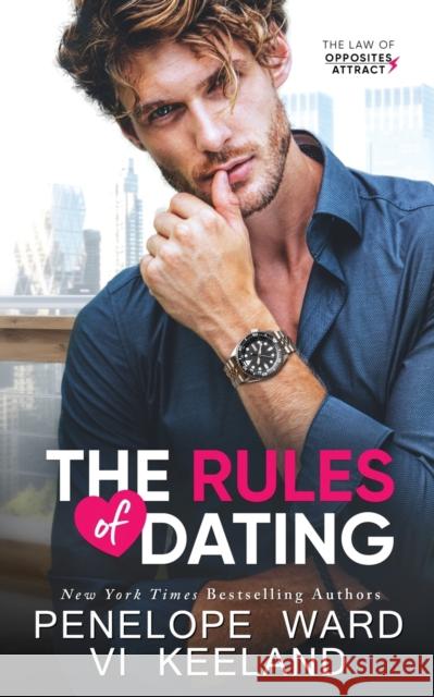 The Rules of Dating Penelope Ward VI Keeland  9781951045852 C. Scott Publishing Corp.