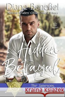 Hidden Betrayal Diane Benefiel 9781951055103