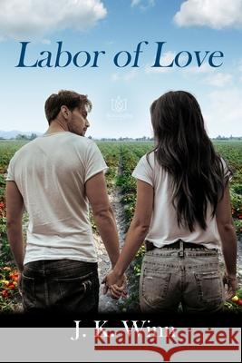 Labor of Love J. K. Winn 9781951055424 R. R. Bowker