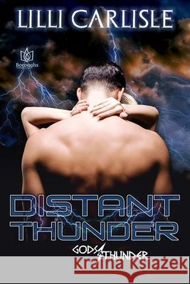 Distant Thunder LILLI Carlisle 9781951055875