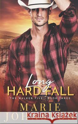 Long Hard Fall Marie Johnston 9781951067021