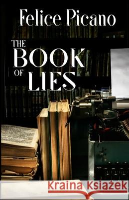 The Book of Lies Felice Picano David Bergman 9781951092320