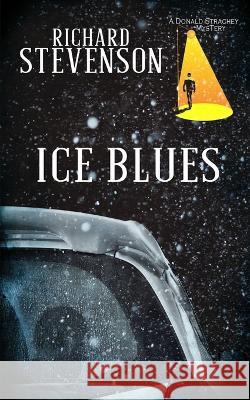 Ice Blues Richard Stevenson   9781951092627 Requeered Tales