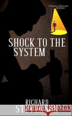 Shock to the System Richard Stevenson   9781951092849 Requeered Tales