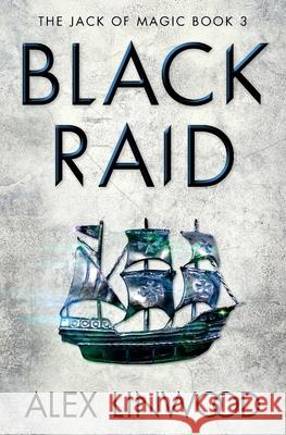 Black Raid Alex Linwood 9781951098117 Greenlees Publishing