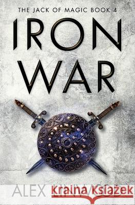 Iron War Alex Linwood 9781951098124 Greenlees Publishing