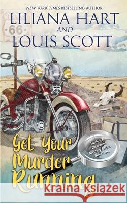 Get Your Murder Running (Book 4) Liliana Hart Scott Silverii 9781951129002 7th Press