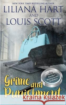 Grime and Punishment Liliana Hart Louis Scott 9781951129057 7th Press