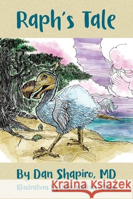 Raph's Tale Dan Shapiro John Watkins-Chow 9781951130374