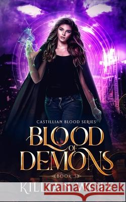 Blood OF Demons Killian Wolf 9781951140069