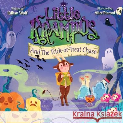 Little Krampus And The Trick-Or-Treat Chase Killian S. Wolf Alice Pieroni 9781951140298 Grim House Publishing