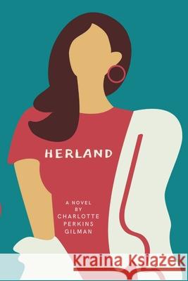 Herland Charlotte Perkin 9781951197148 Blackberry Publishing Group
