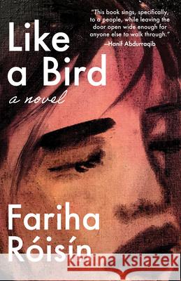 Like a Bird Fariha Roisin 9781951213091