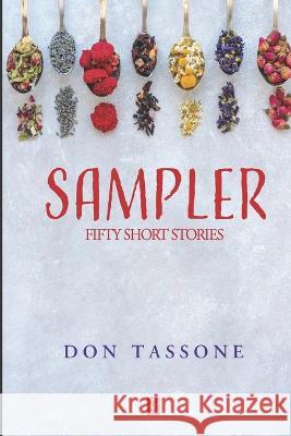 Sampler: Fifty Short Stories Don Tassone 9781951214609
