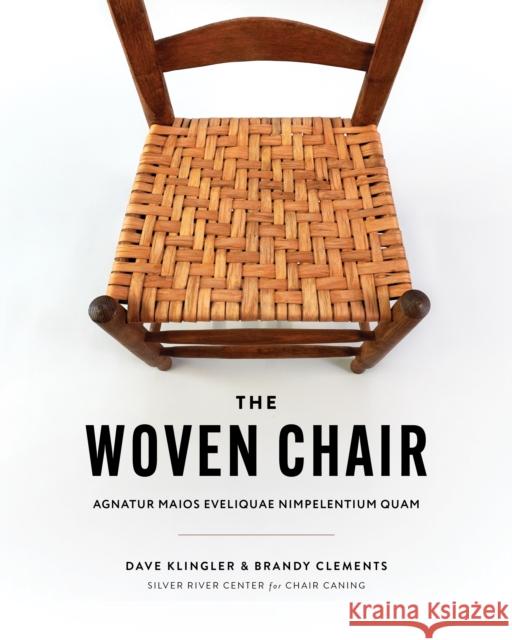 The Woven Chair Brandy Clements Dave Klingler 9781951217525 Blue Hills Press