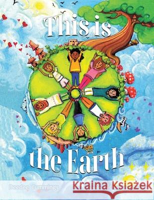 This Is The Earth Deedee Cummings 9781951218188