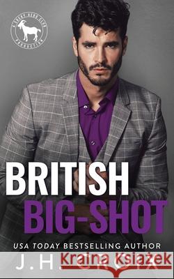 British Big Shot Jh Croix 9781951228965 Frisky Fox Publishing, LLC